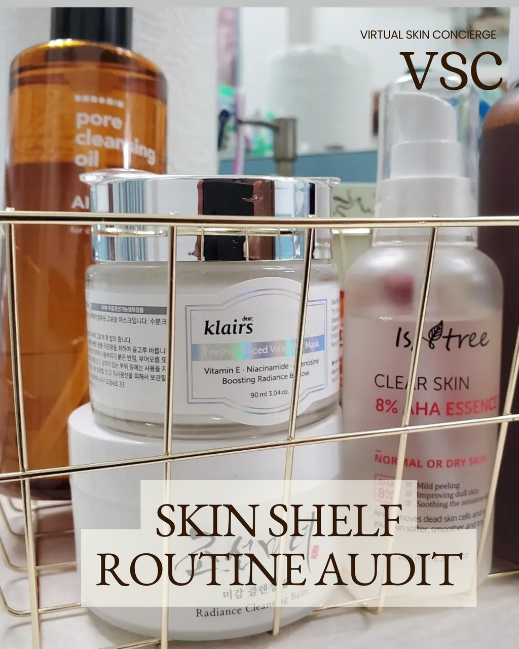Skin Shelf Audit & Reset